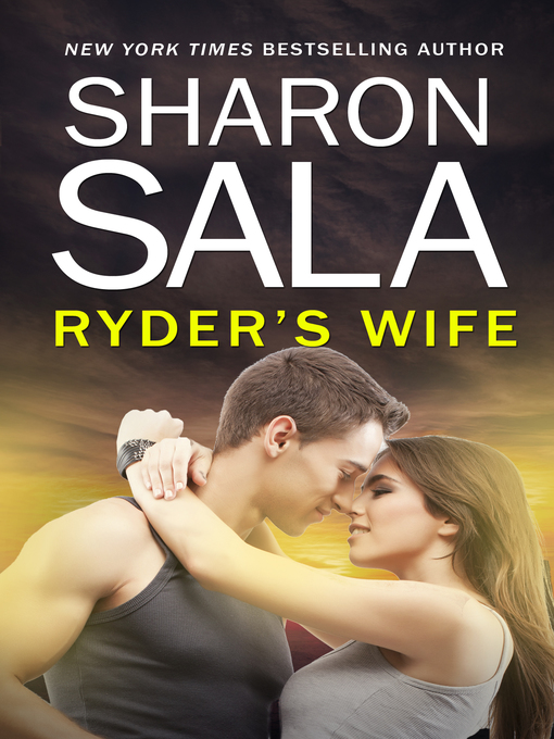 Title details for Ryder's Wife by Sharon Sala - Available